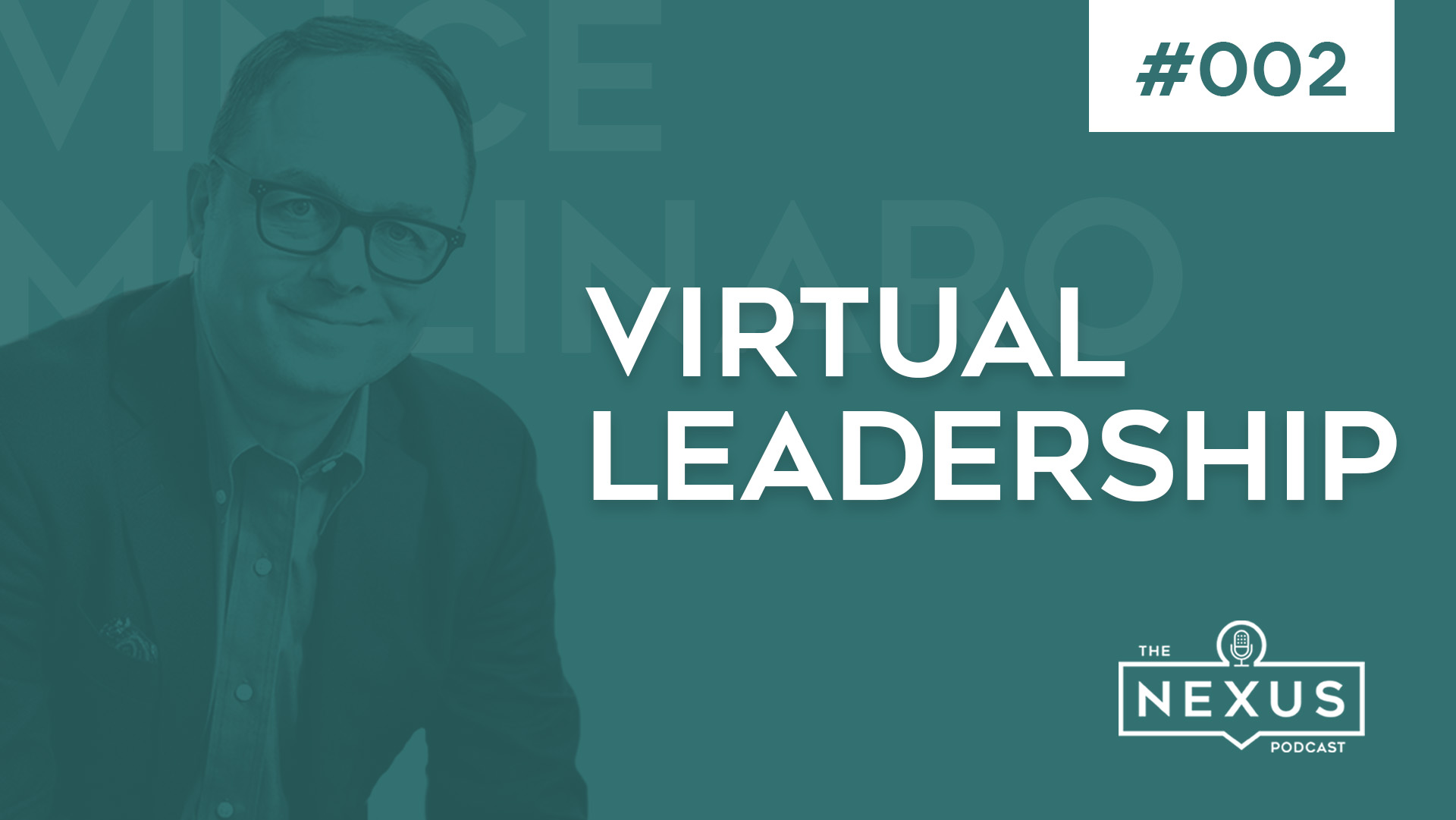 Virtual Leadership with Dr. Vince Molinaro