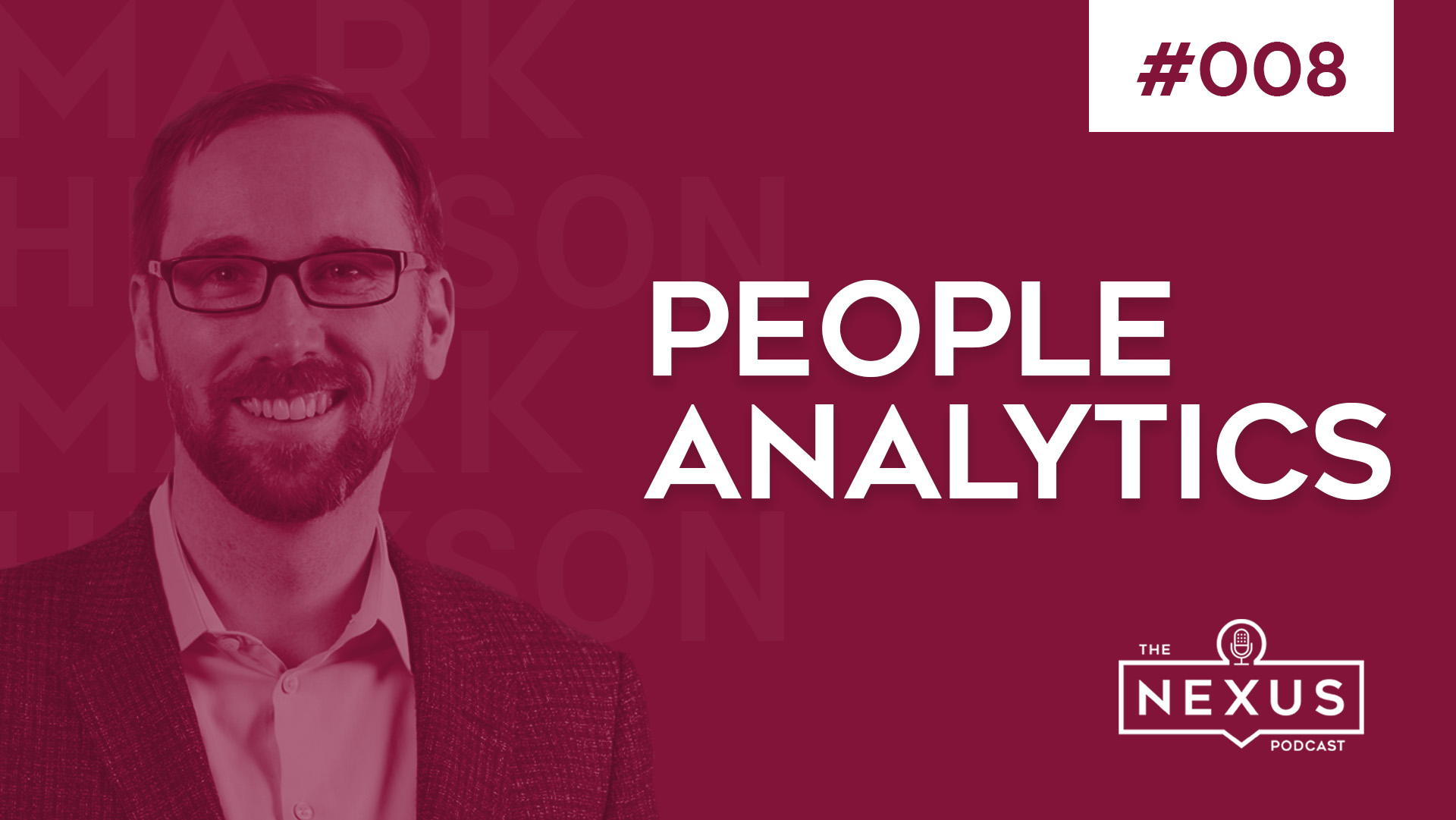 Why People Analytics is Important for HR with Mark Hickson